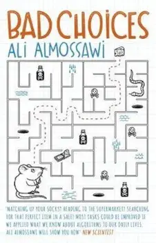 Bad Choices, Paperback/Ali Almossawi