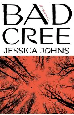 Bad Cree - Jessica Johns