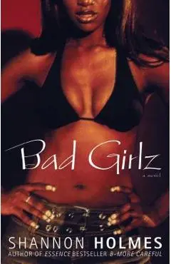 Bad Girlz - Shannon Holmes