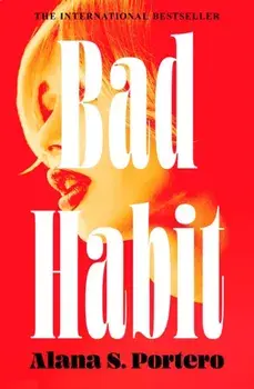 Bad Habit, Paperback/Alana S. Portero