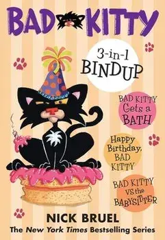 Bad Kitty 3-in-1 Bindup, Paperback/Nick Bruel