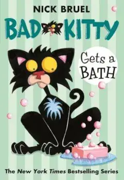Bad Kitty Gets a Bath, Paperback/Nick Bruel