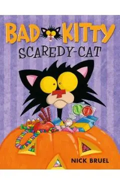 Bad Kitty Scaredy-Cat - Nick Bruel