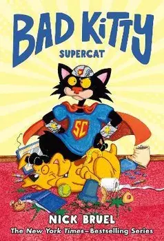 Bad Kitty: Supercat (Graphic Novel), Hardcover/Nick Bruel
