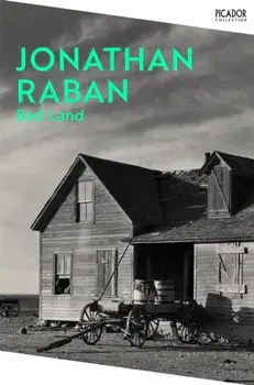 Bad Land, Paperback/Jonathan Raban
