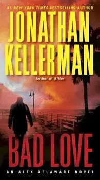 Bad Love/Jonathan Kellerman