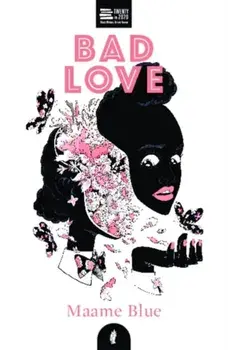 Bad Love, Paperback/Maame Blue