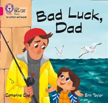 Bad Luck Dad: Band 1b/Pink B, Paperback/Collins Big Cat