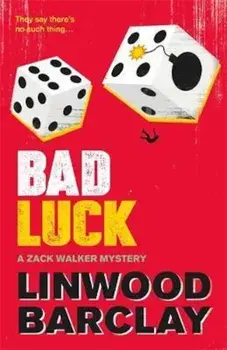 Bad Luck, Paperback/Linwood Barclay