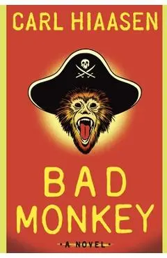 Bad Monkey - Carl Hiaasen