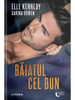 Baiatul cel bun/Elle Kennedy, Sarina Bowen