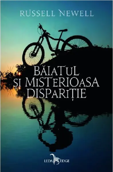 Baiatul si misterioasa disparitie | Russell Newell