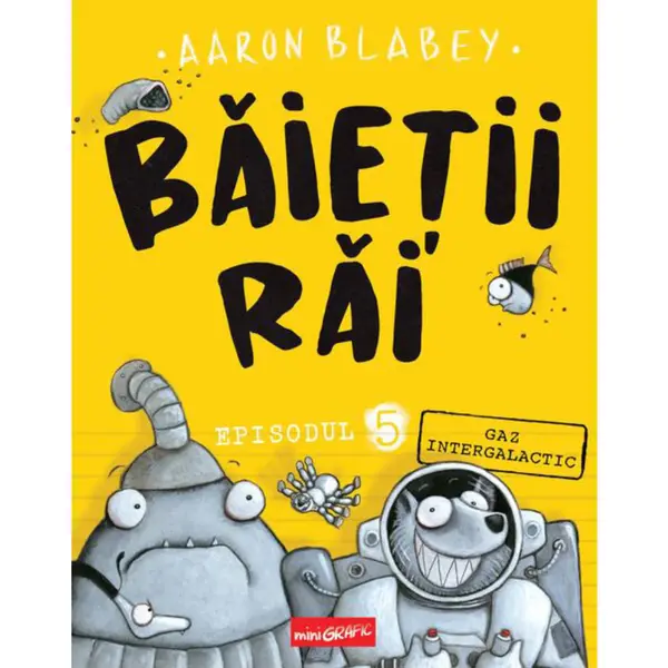 Baietii Rai Episodul 5 Gaz Intergalactic