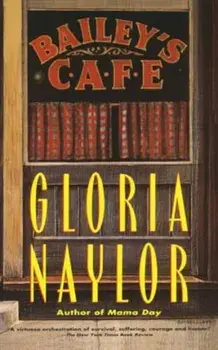 Bailey's Cafe, Paperback/Gloria Naylor