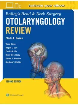 Bailey's Head & Neck Surgery Otolaryngology Review: Print + eBook with Multimedia. 2 ed, Paperback/Clark A. Rosen
