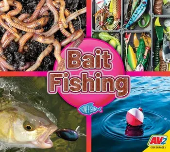 Bait Fishing, Library Binding/Martin Gitlin