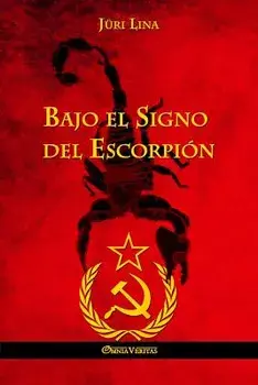Bajo el Signo del Escorpin, Paperback/Juri Lina