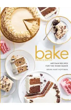 Bake from Scratch (Vol 5): Artisan Recipes for the Home Baker - Brian Hart Hoffman