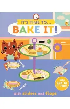 Bake It! - Carly Gledhill