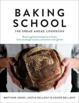 Baking School, Hardcover/Justin Gellatly