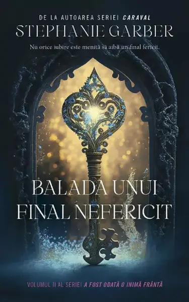 Balada unui final nefericit (seria A fost odata o inima franta, vol. 2)