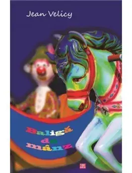 Baliga de manz/Jean Velicy