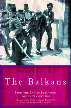 Balkans, Paperback/Mark Mazower