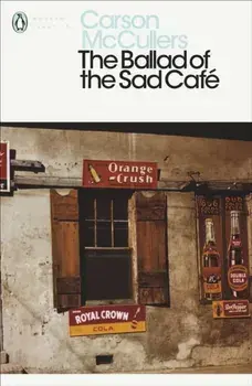 Ballad of the Sad Cafe, Paperback/Carson McCullers