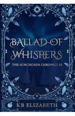 Ballad of Whispers - Kb Elizabeth