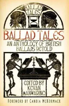 Ballad Tales, Paperback/Kevan Manwaring