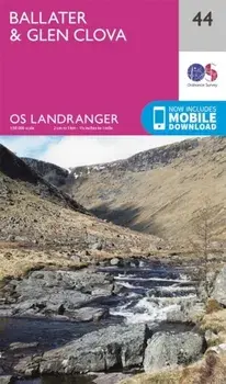 Ballater, Glen Clova. February 2016 ed, Sheet Map/Ordnance Survey