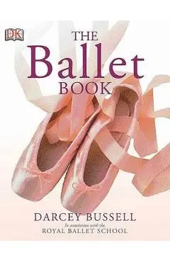 Ballet Book - Darcey Bussell