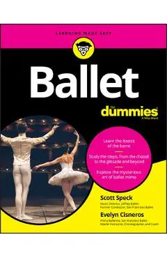 Ballet for Dummies - Scott Speck