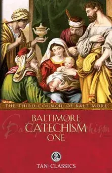 Baltimore Catechism One, Paperback/ThirdCouncil of Baltimore