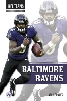 Baltimore Ravens, Hardback/Will Graves