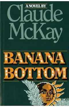 Banana Bottom - Claude Mckay