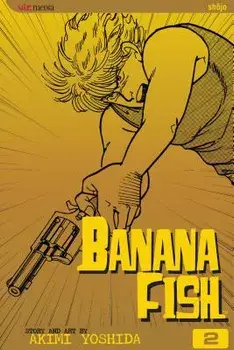 Banana Fish, Volume 2, Paperback/Akimi Yoshida