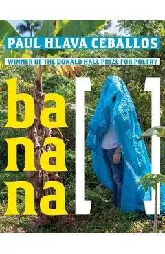 Banana [ ] - Paul Hlava Ceballos