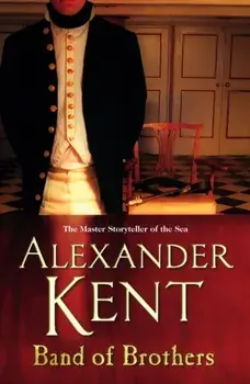 Band Of Brothers, Paperback/Alexander Kent
