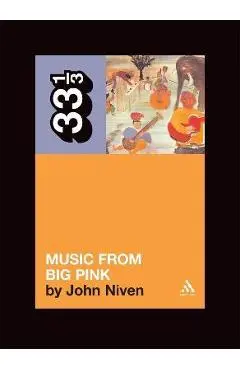 Band's Music from Big Pink - John Niven