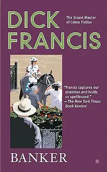 Banker/Dick Francis