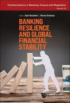 Banking Resilience And Global Financial Stability, Hardback/***