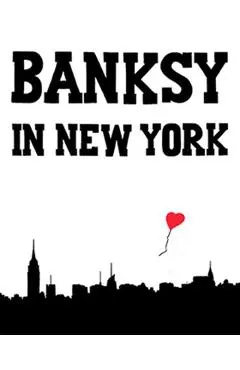 Banksy in New York - Ray Mock