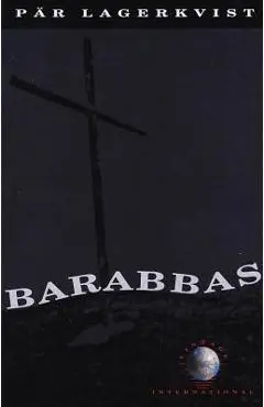 Barabbas - P�r Lagerkvist