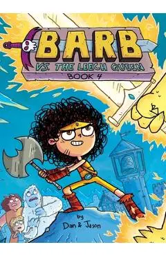 Barb vs. the Leech Queen - Dan Abdo