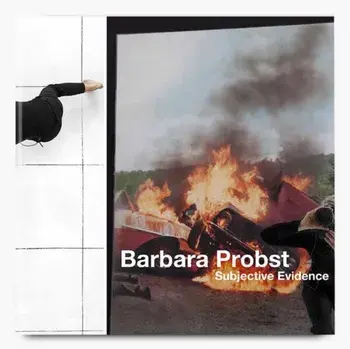 Barbara Porbst Subjective Evidence, Hardback/Barbara Probst