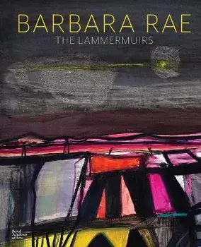 Barbara Rae. The Lammermuirs, Hardback/***