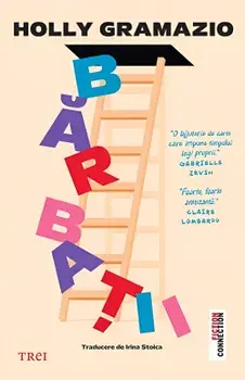 Barbatii/Holly Gramazio