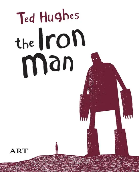 Bărbatul de Fier (The Iron Man). Ediție bilingvă - Ted Hughes