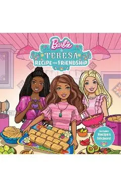 Barbie and Teresa: Recipe for Friendship - Courtney Carbone